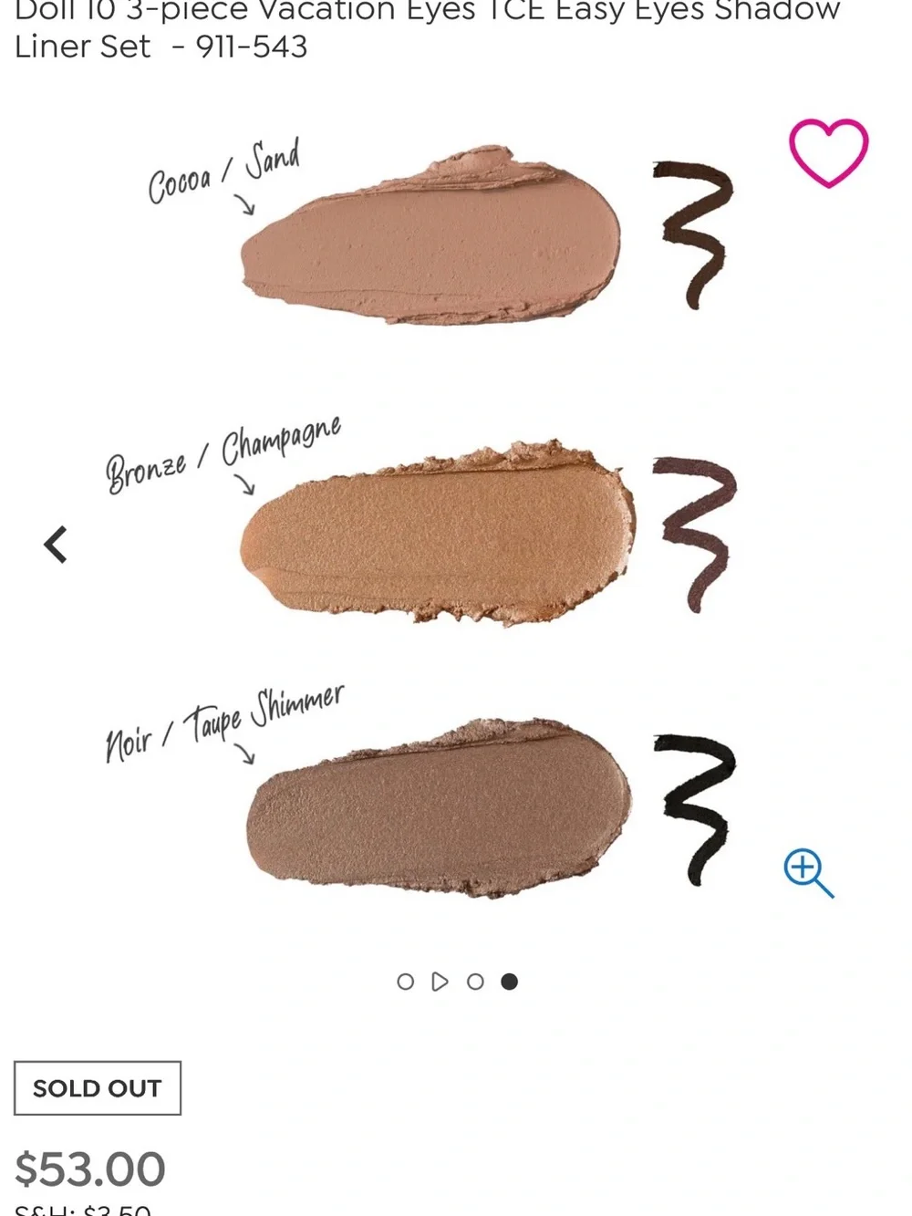 Doll 10 3 piece Vacation Eyes- TCE eyeshadows and liner/dual headed